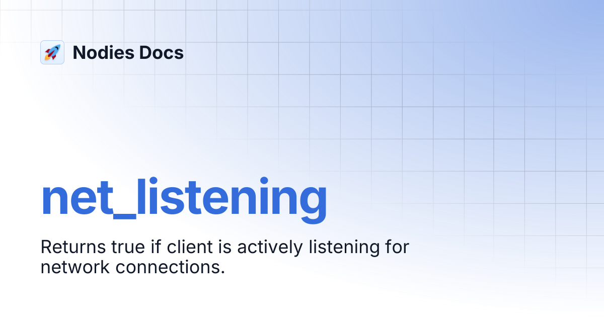 net_listening | Nodies Docs