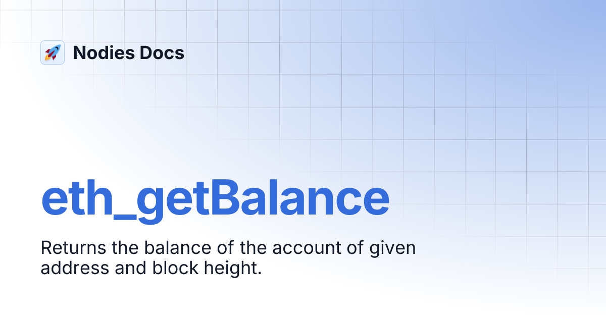 eth_getBalance | Nodies Docs