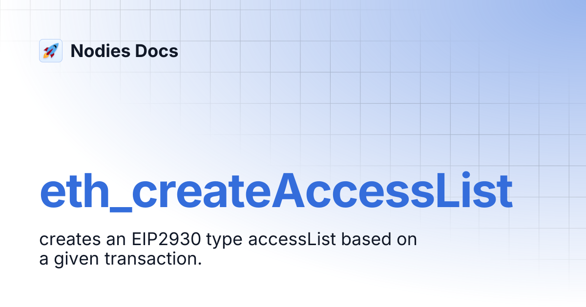 eth_createAccessList | Nodies Docs