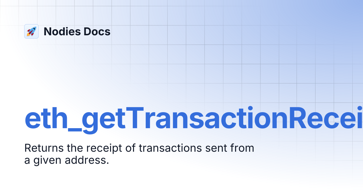 eth_getTransactionReceipt | Nodies Docs