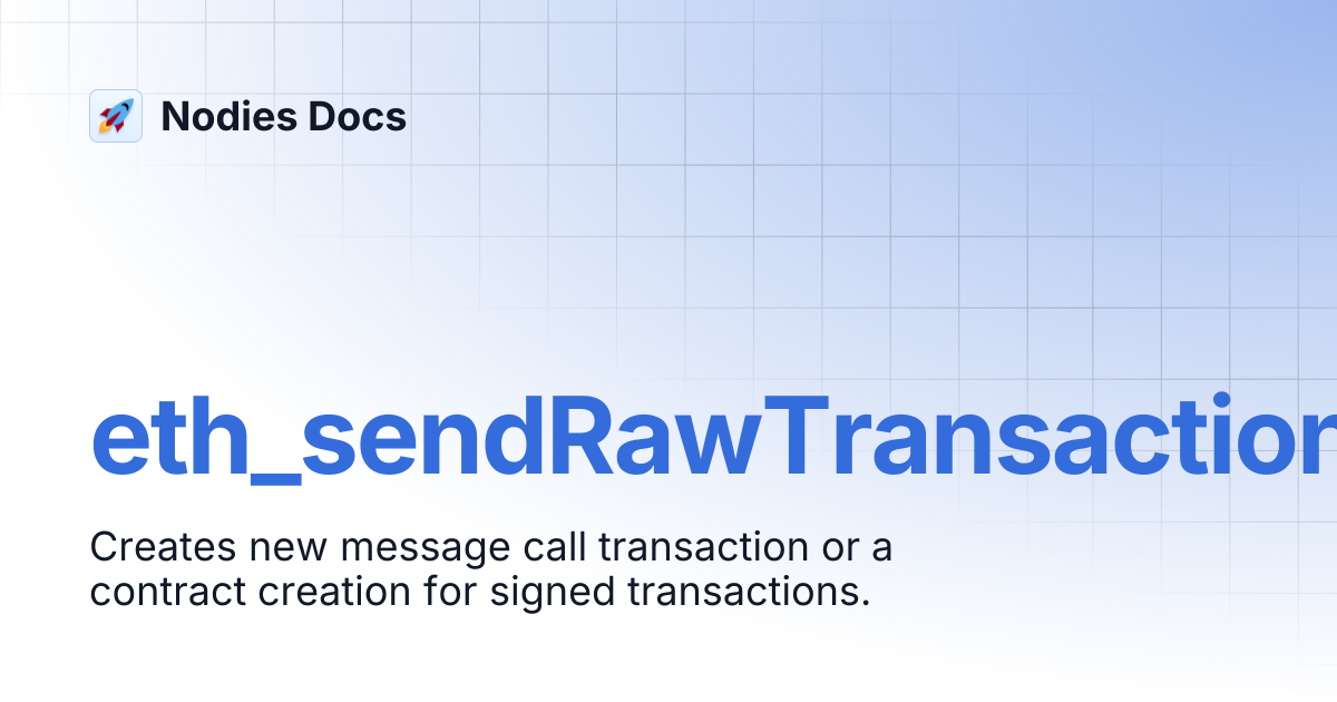 eth_sendRawTransaction | Nodies Docs